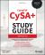 CompTIA CySA+ Study Guide : Exam CS0-003