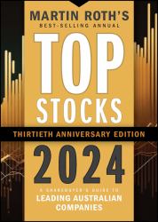 Top Stocks 2024 : A Sharebuyer's Guide to Leading Australian Companies