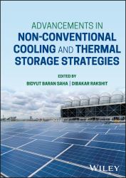 Advancements in Non-Conventional Cooling and Thermal Storage Strategies