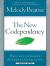 The New Codependency : Help and Guidance for Today's Generations