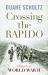 Crossing the Rapido : A Tragedy of World War II