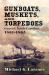 Gunboats, Muskets, and Torpedoes : Coastal North Carolina, 1861-1865