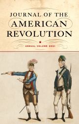 Journal of the American Revolution 2021 : Annual Volume