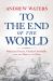 To the End of the World : Nathanael Greene, Charles Cornwallis, and the Race to the Dan