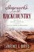 Siegeworks in the Backcountry : The Fall of Augusta, Ninety Six, and the End of the American Revolution