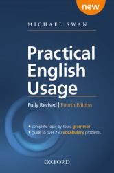 Practical English Usage, 4th Edition Paperback : Michael Swan's Guide to Problems in English