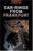 The Oxford Bookworms Library : Stage 2: 700 HeadwordsEar-Rings from Frankfurt