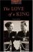 The Oxford Bookworms Library : Stage 2: 700 HeadwordsThe ^ALove of a King