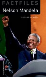 Oxford Bookworms Factfiles: Nelson Mandela : Level 4: 1400-Word Vocabulary