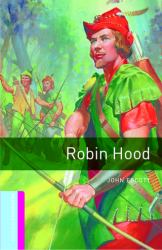 Oxford Bookworms Library: Robin Hood : Starter: 250-Word Vocabulary