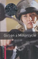 Oxford Bookworms Library: Girl on a Motorcycle Audio Pack : Starter: 250-Word Vocabulary
