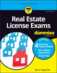 Real Estate License Exams for Dummies : Book + 4 Practice Exams + 525 Flashcards Online