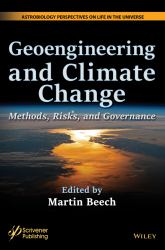 Geoengineering and Climate Change : Methods, Risks, and Governance