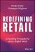 Redefining Retail : 10 Guiding Principles for a Post-Digital World