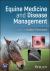 Equine Medicine and Disease Management