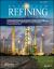 Petroleum Refining Design and Applications Handbook, Volume 5 : Pressure Relieving Devices and Emergency Relief System Design, Process Safety and Energy Management, Product Blending, Cost Estimation and Economic Evaluation, Sustainability in Petroleum Re