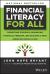 Financial Literacy for All : Disrupting Struggle, Advancing Financial Freedom, and Building a New American Middle Class