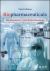 Biopharmaceuticals : Biochemistry and Biotechnology