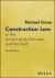Construction Law in the United Arab Emirates and The Gulf