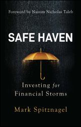 Safe Haven : Investing for Financial Storms