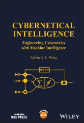 Cybernetical Intelligence : Engineering Cybernetics with Machine Intelligence