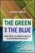 The Green and the Blue : Naive Ideas to Improve Politics in the Digital Age