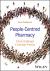 People-Centred Pharmacy : Ethical Challenges in Everyday Practice