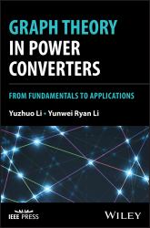 Graph Theory in Power Converters : From Fundamentals to Applications