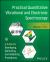Practical Quantitative Vibrational and Electronic Spectroscopy : A Guide for Developing, Optimizing, and Validating Procedures
