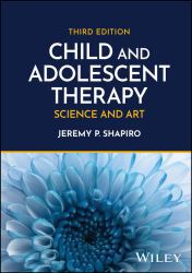 Child and Adolescent Therapy : Science and Art