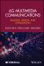 6G Multimedia Communications : Analysis, Design, and Optimisation