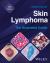 Skin Lymphoma : The Illustrated Guide