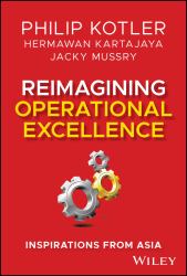 Reimagining Operational Excellence : Inspirations from Asia