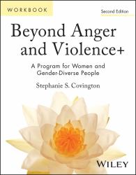 Beyond Anger and Violence : Program for Women Participant Workbook