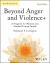 Beyond Anger and Violence : Program for Women Participant Workbook