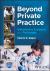 Beyond Private Practice : Veterinary Careers and Pathways