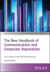 The New Handbook of Communication and Corporate Reputation