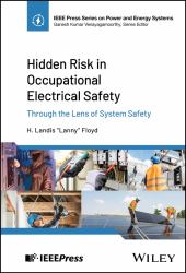 Hidden Risk in Occupational Electrical Safety : Through the Lens of System Safety