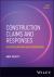 Construction Claims and Responses : Effective Writing and Presentation