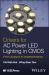 Drivers for AC Power LED Lighting in CMOS : From Analysis to Implementation