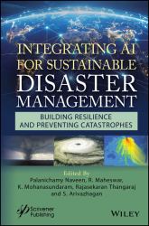 Integrating AI for Sustainable Disaster Management : Building Resilience and Preventing Catastrophes