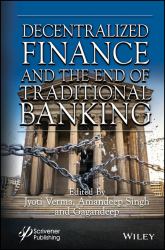 Decentralized Finance and the End of Traditional Banking