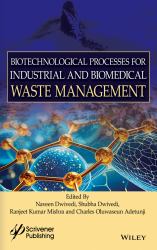 Biotechnological Processes for Industrial and Biomedical Waste Management