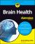 Brain Health for Dummies Brain Health for Dummies
