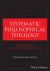 Systematic Philosophical Theology, Volume 1 : Prolegomena, on Scripture, on Faith