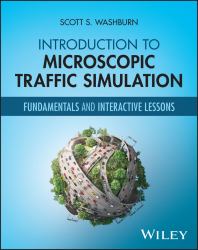 Introduction to Microscopic Traffic Simulation : Fundamentals and Interactive Lessons
