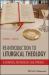 A Re-Introduction to Liturgical Theology: a Defini Tion, Methodology, and Foundation