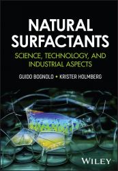 Natural Surfactants : Science, Technology, and Industrial Aspects