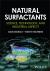 Natural Surfactants : Science, Technology, and Industrial Aspects