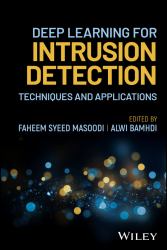 Deep Learning for Intrusion Detection : Techniques and Applications